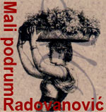 Mali podrum RADOVANOVIĆ